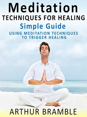 cover image of Meditation Techniques For Healing